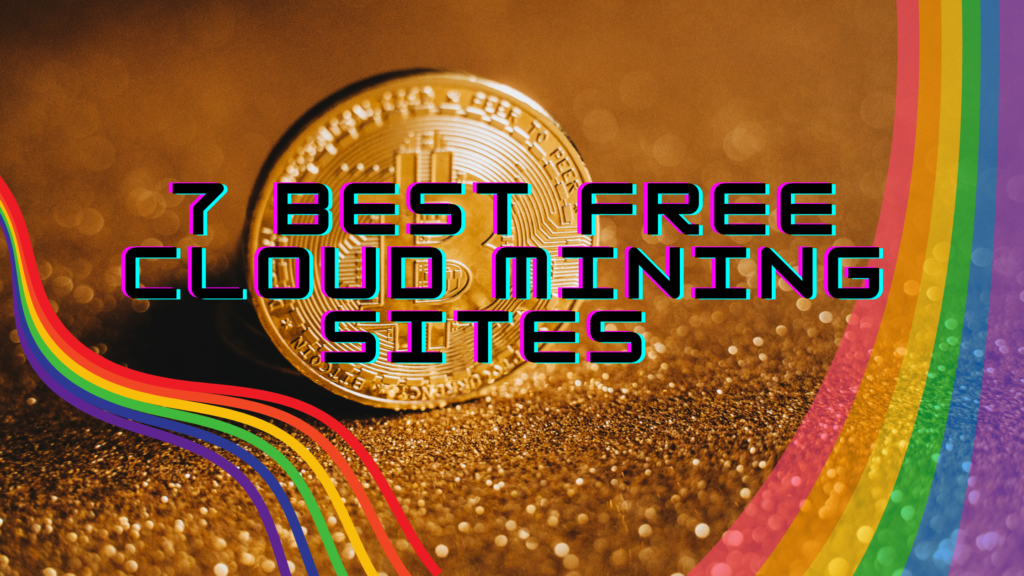 Free cloud Mining sites written on a image 